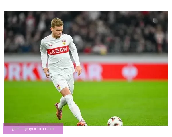 斯图加特完成昂达夫买断交易引发球队未来战略调整